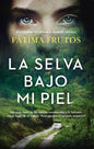 Selva Bajo Mi Piel, La - Paperback