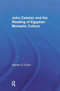 John Cassian and the Reading of Egyptian Monastic Culture - Paperback