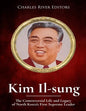 Kim Il-sung: The Controversial Life and Legacy of North Korea's First Supreme Leader - Paperback