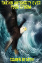 Taking Authority Over Your Storm - Paperback