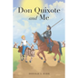 Don Quixote and Me - Paperback
