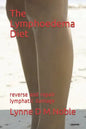 The Lymphoedema Diet: reverse and repair lymphatic damage - Paperback