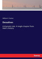 Dessalines: A dramatic tale. A single chapter from Haiti's history - Paperback