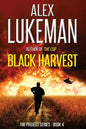 Black Harvest: The Project: Book Four - Paperback