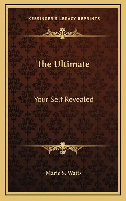 The Ultimate: Your Self Revealed - Hardcover
