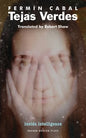 Tejas Verdes - Paperback