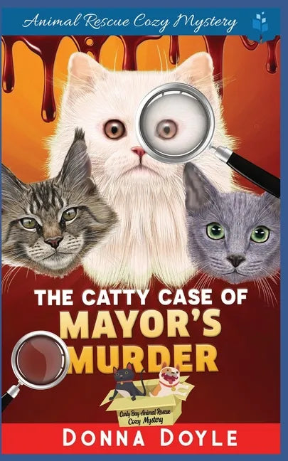 The Catty Case of Mayor's Murder - Paperback