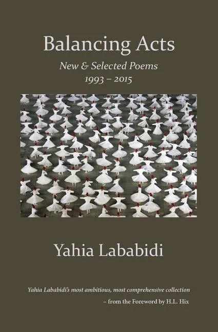 Balancing Acts: New & Selected Poems 1993 - 2015 - Paperback