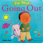 Going Out: American Sign Language - Board Book