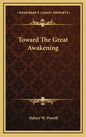 Toward the Great Awakening - Hardcover
