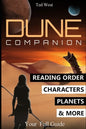 Dune Companion: Novels Reading Order, Characters, Planets, Houses & More in Frank Herbert's books series - Paperback