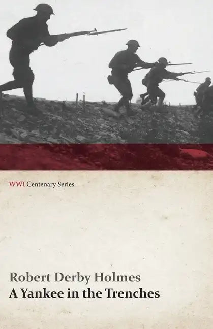 A Yankee in the Trenches (WWI Centenary Series) - Paperback