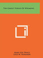 The Ghost Towns of Wyoming - Hardcover