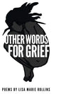 Other Words For Grief - Paperback