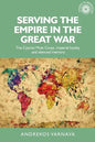 Serving the Empire in the Great War: The Cypriot Mule Corps, Imperial Loyalty and Silenced Memory - Paperback