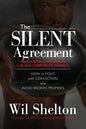 The Silent Agreement: An Illusion of Inclusion in Black Corporate America - Paperback