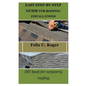 Easy Step-By-Step Guide for Roofing Installations: DIY book for carpentry roofing - Paperback