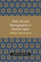 Daily Life and Demographics in Ancient Japan: Volume 63 - Paperback