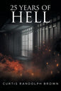 25 Years of Hell - Paperback