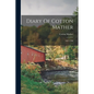 Diary Of Cotton Mather: 1681-1708 - Paperback