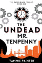 The Undead Mr. Tenpenny - Paperback