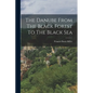 The Danube From The Black Forest To The Black Sea - Paperback