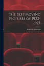 The Best Moving Pictures of 1922-1923 - Paperback