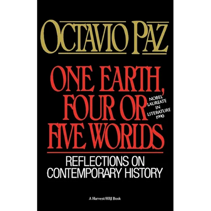 One Earth, Four or Five Worlds: Reflections on Contemporary History - Paperback