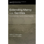 Extending Mercy to the Gentiles: The Jewish Apocalyptic Trajectory of Pauline Discipleship - Paperback