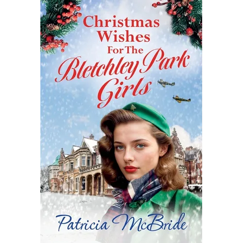 Christmas Wishes for the Bletchley Park Girls - Paperback