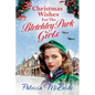 Christmas Wishes for the Bletchley Park Girls - Paperback