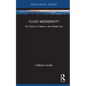 Fluid Modernity: The Politics of Water in the Middle East - Hardcover