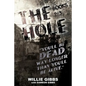 The Hole: Books 2 & 3 - Paperback