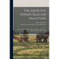 The Abortive Fenian Raid on Manitoba [microform]: Account by One Who Knew Its Secret History: a Paper Read Before the Society, May 11, 1888 - Paperback