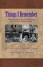 Things I Remember: Memories of Life During the Great Depression - Paperback