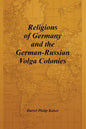 Religions of Germany and the German-Russian Volga Colonies - Paperback