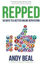 Repped: 30 Days to a Better Online Reputation - Paperback