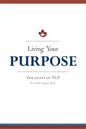Living Your Purpose: The Heart of NLP - Paperback