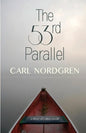 The 53rd Parallel - Paperback