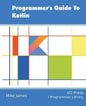 Programmer's Guide To Kotlin - Paperback