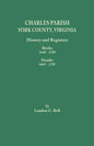 Charles Parish, York County, Virginia. History and Registers: Births 1648-1789, Deaths 1665-1787 - Paperback