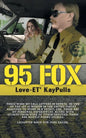 95 Fox: This was my call letters in patrol at West Hollywood Sheriff Station - Paperback