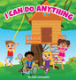 I Can Do Anything - Hardcover