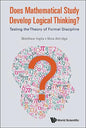 Does Mathematical Study Develop Logical Thinking?: Testing the Theory of Formal Discipline - Hardcover