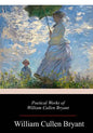 Poetical Works of William Cullen Bryant - Paperback