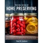 The big Book of Home Preserving: The Complete Skills Upgrade to Preserving, Canning, Pickling, Freezing, and Fermenting for Jam, Jelly, Beef, Soup, Po - Paperback
