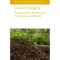 Instant Insights: Regenerative Techniques to Improve Soil Health - Paperback