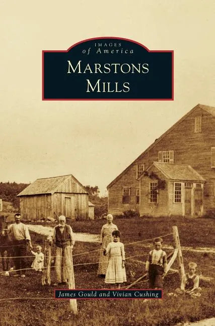 Marstons Mills - Hardcover