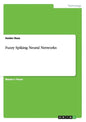 Fuzzy Spiking Neural Networks - Paperback