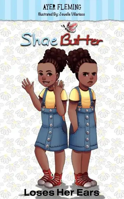 Shae Butter Loses Her Ears - Paperback